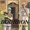 Bourbon (feat. StaJe) - Single album lyrics, reviews, download