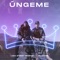 Ungeme - Lara Street Prophet lyrics