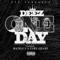 One Day (feat. Gary Gramz & Matrix P) - Deez lyrics
