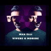 Vivere o Morire - Single