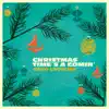 Christmas Time's a Comin' - Single album lyrics, reviews, download