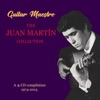 Guitar Maestro: The Juan Martín Collection