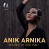 ANIK ARNIKA THE BEST OF  2021, VOL. 1
