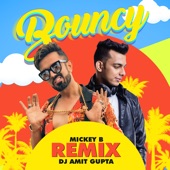 Bouncy (feat. DJ Amit Gupta “Audiovtaar”) [DJ Amit Gupta Remix] artwork