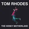 The Honky Motherland album lyrics, reviews, download