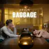 Baggage - Single (feat. Jonita Gandhi) - Single album lyrics, reviews, download