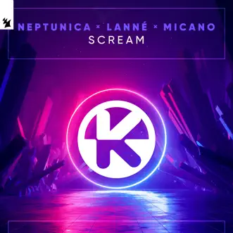 Scream by Neptunica, LANNÉ & Micano song reviws