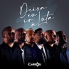 Grupo Clareou - Deixa Eu Ir à Luta
