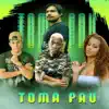 Toma Pau (feat. MC Gw) song lyrics