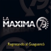 La Maxima 79 - Esa Mujer