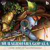Muralidhara Gopala - Single album lyrics, reviews, download