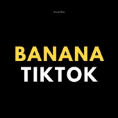 Banana TikTok artwork