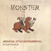 Monster - Medieval Style Instrumental - Single album lyrics, reviews, download