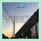 Vibezz - Melody to Beats, Natalie Oliveri & Natalie Oliveri lyrics
