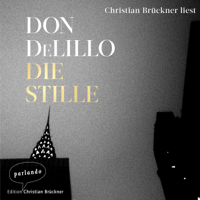 Don DeLillo - Die Stille artwork