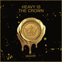 Daughtry - Heavy Is The Crown artwork