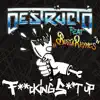 F*****g Shit Up (feat. Busta Rhymes) - Single album lyrics, reviews, download