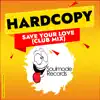 Save Your Love - Single album lyrics, reviews, download