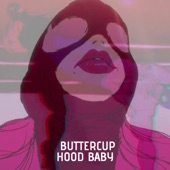 Buttercup X Hood Baby (Remix) artwork