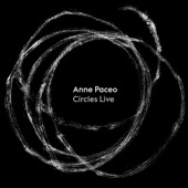 Anne Pacéo - Toundra (feat. Christophe Panzani, Leïla Martial & Tony Paeleman) [Live]