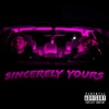 Sincerely Yours