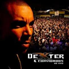 Dexter & Convidados by Dexter album reviews, ratings, credits