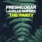 House Party - Freshcobar & Lavelle Dupree lyrics