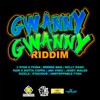 Gwanny Gwanny Riddim