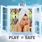 Play It Safe artwork