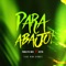 Para Abajo! (feat. Los Rem Stone) - Pablito Mix & HSTN lyrics