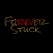Forever Stuck (Remix) artwork