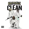 Stream & download QUARANTINE CLEAN - Single