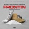 Frontin' (feat. Keak da Sneak & the Gatlin) - Single