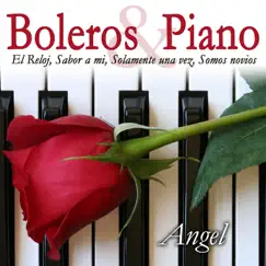 Boleros & Piano by Angel album reviews, ratings, credits