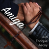 bajar descargar mp3 Amiga - Luis Enrique Ascoy