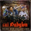 Cai Babylon by Favela Cria iTunes Track 1