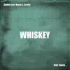 Whiskey (feat. Matte & Scotty) - Single album lyrics, reviews, download