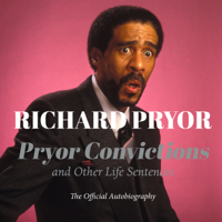 Richard Pryor - Pryor Convictions: And Other Life Sentences artwork