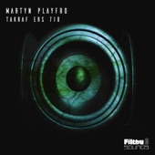 Martyn Playfrd - Takraf Ers 710 (Original Mix)