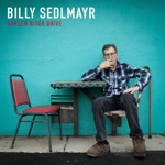 Billy Sedlmayr - Naturally (She's My Woman)