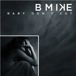 Baby Don't Cut Song Lyrics