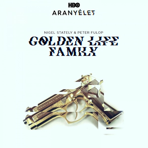 Nigel Stately & Mad Morello - Golden Life Family (feat. Peter Fulop)