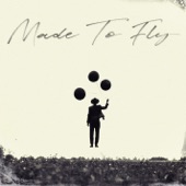 Made to Fly artwork