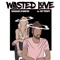 Wasted Love (feat. KpX) - Savannah Grabofski lyrics