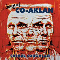 Cathal Coughlan - Song of Co-Aklan artwork