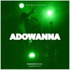 Adowanna - Single
