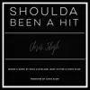 Shoulda Been a Hit - Single album lyrics, reviews, download