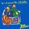 It's Gonna Be Alright (The StepDad's Theme) [feat. Dave. Pollack] - Single album lyrics, reviews, download