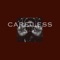Care Less (feat. King Blizz) - JayDiamond lyrics