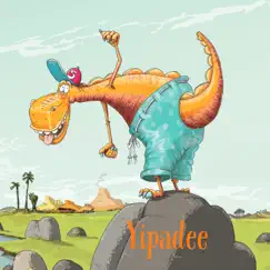 Fun Dinosaur Songs For Kids by Mr Yipadee, Deano Yipadee & Nursery Rhymes album reviews, ratings, credits